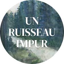 Un Ruisseau Impur